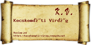 Kecskeméti Virág névjegykártya